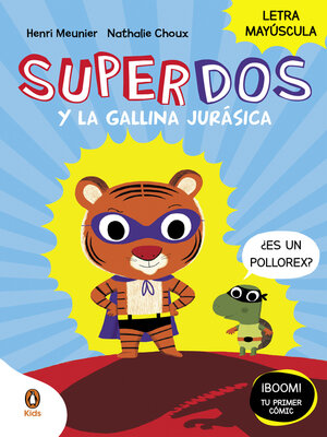 cover image of SuperDos y la gallina jurásica (SuperDos 1)